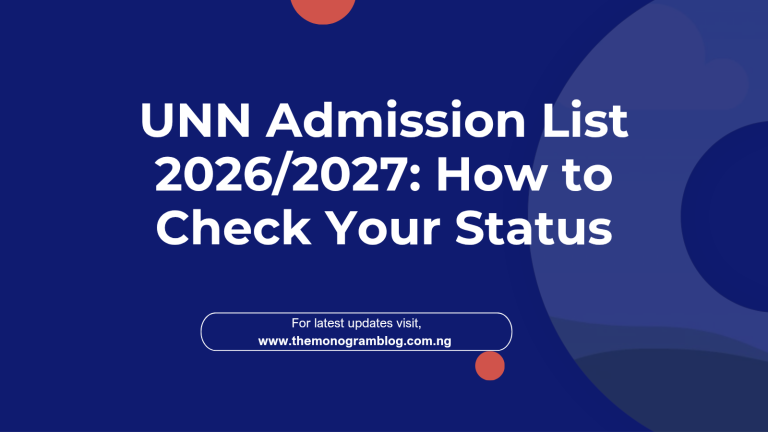 UNN Admission List 2026/2027: How to Check Your Status and Accept Admission