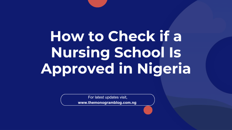 How to Check Whether a Nursing School and Its Programme Are Approved in Nigeria